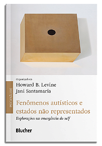 Livro Fenômenos autísticos e estados não representados: E...