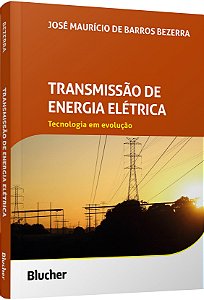 Livro Transmissão de energia elétrica: tecnologia em evol...