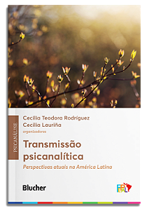 Livro Transmissão psicanalítica: Perspectivas atuais na A...
