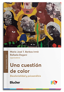 Livro Una cuestión de color: Decolonialidad y psicoanális...