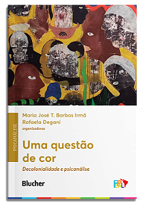Livro Uma questão de cor: Decolonialidade e psicanálise