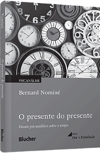 Livro O presente do presente: ensaio psicanalítico sobre ...