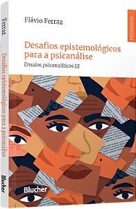 Livro Desafios epistemológicos para a psicanálise: ensaio...