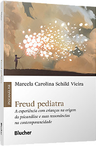 Livro Freud pediatra: a experiência com crianças na origem da p...