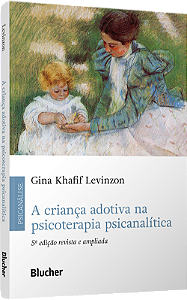 Livro A criança adotiva na psicoterapia psicanalítica