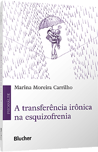 Livro A transferência irônica na esquizofrenia