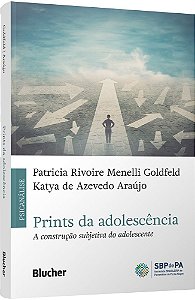 Livro Prints da adolescência: a construção subjetiva do adolesc...