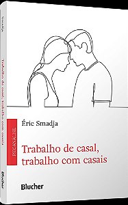 Livro Trabalho de casal, trabalho com casais