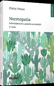 Livro Normopatia: sobreadaptação e pseudonormalidade