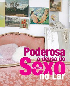 Livro Poderosa : A deusa do sexo no lar