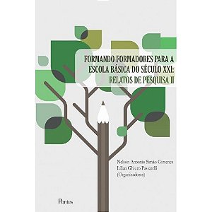 Livro Formando Formadores Para A Escola Básica Do Século Xxi: R...
