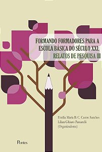 Livro Formando Formadores Para A Escola Básica Do Século Xxi: R...