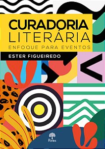 Livro Curadoria Literária Enfoque Para Eventos