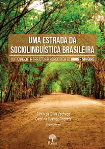 Livro Uma Estrada Da Sociolinguística Brasileira
