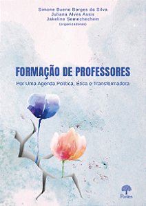 Livro Formação De Professores: Por Uma Agenda Política, É...