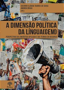 Livro A Dimensão Política Da Língua(Gem): Perspectivas Da...