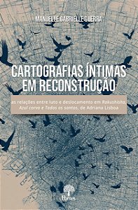 Livro Cartografias Íntimas Em Reconstrução