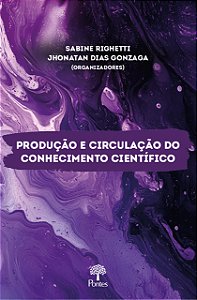 Livro Produção E Circulação Do Conhecimento Científico