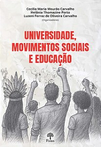 Livro Universidade, Movimentos Sociais E Educação
