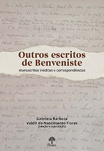 Livro Outros Escritos De Benveniste - Manuscritos Inéditos E Co...