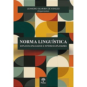 Livro Norma Linguística: Estudos Aplicados E Interdisciplinares