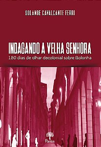 Livro Indagando A Velha Senhora