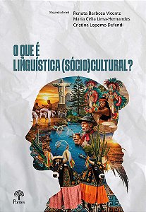 Livro O Que É Linguística (Sócio)Cultural?