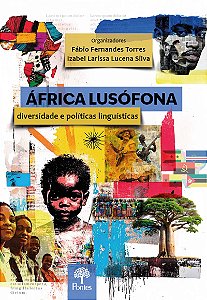 Livro África Lusófona - Diversidade E Políticas Linguísticas