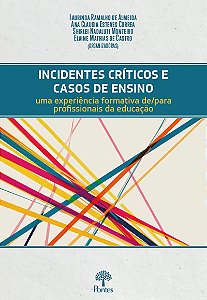 Livro Incidentes Críticos E Casos De Ensino: Uma Experiência Fo...
