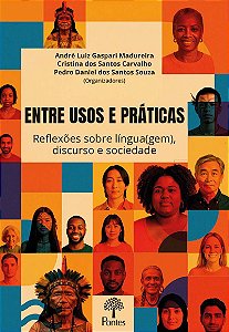 Livro Entre Usos E Praticas Reflexoes Sobre Lingue(Gem)