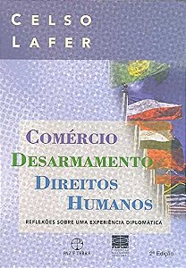 Livro Comércio, Desarmamento E Direitos Humanos
