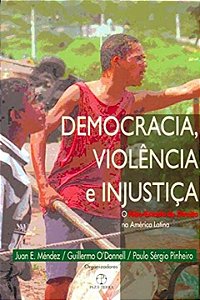 Livro Democracia, violência e injustiça