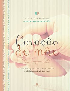 Livro Coracao De Mãe