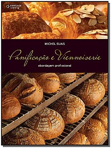 Livro Panificação e viennoiserie: abordagem profissional