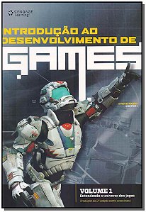 Livro Introdução ao desenvolvimento de games: entendendo ...