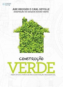 Livro Construção verde: princípios e práticas na construç...