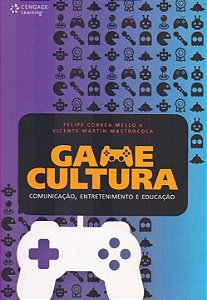 Livro Game cultura: comunicação, entretenimento e educaçã...