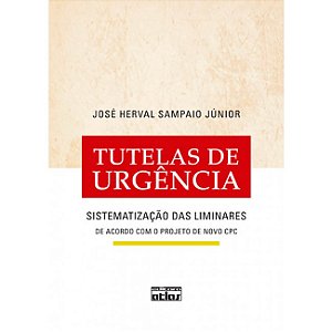 Livro Tutelas de urgência: Sistematização das liminares