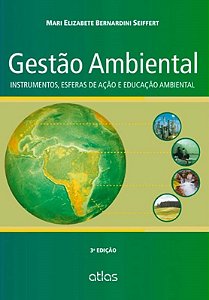Livro Gestão ambiental: Instrumentos, esferas de ação e educaçã...