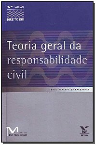 Livro Teoria Geral Da Responsabilidade Civil