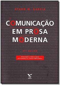 Livro Comunicação Em Prosa Moderna - ( Atualizada E Com A...