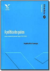 Livro A Política Dos Palcos