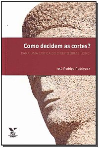 Livro Como Decidem As Cortes?