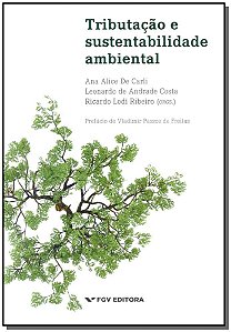 Livro Tributacao E Sustentabilidade Ambiental- 01Ed/15