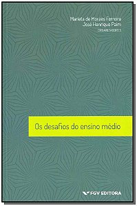 Livro Os Desafios Do Ensino Médio