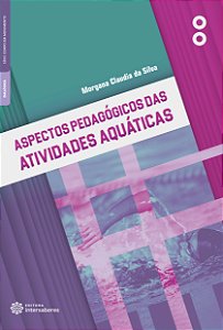 Livro Aspectos Pedagógicos Das Atividades Aquáticas