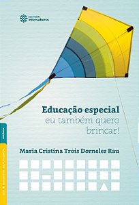 Livro Educação especial:: eu também quero brincar!