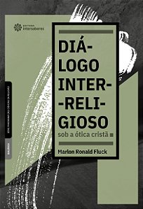 Livro Diálogo Inter-Religioso Sob A Ótica Cristã