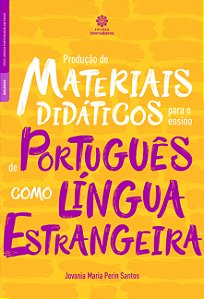 Livro Produção De Materiais Didáticos Para O Ensino De Portuguê...