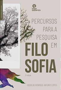 Livro Percursos Para A Pesquisa Em Filosofia